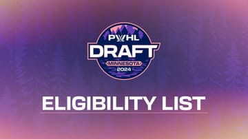 PWHL Releases Full 2024 Draft Eligibility List