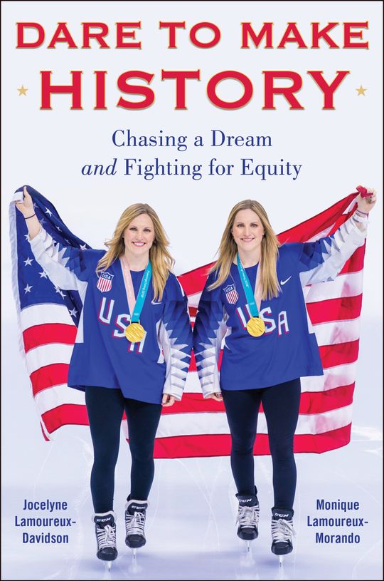 Monique and Jocelyne Lamoureux Share Their Story in Upcoming Book